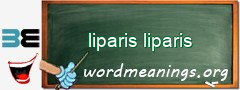 WordMeaning blackboard for liparis liparis
